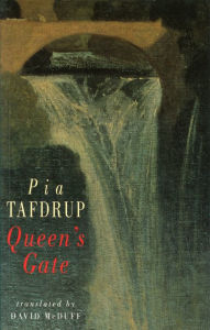 Title: Queen's Gate, Author: Pia Tafdrup