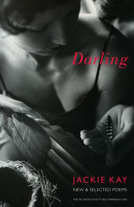 Title: Darling: New and Selected Poems, Author: Jackie Kay