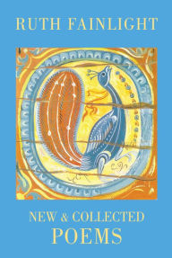 Title: New & Collected Poems, Author: Ruth Fainlight