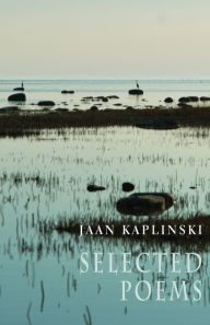 Title: Selected Poems, Author: Jaan Kaplinski
