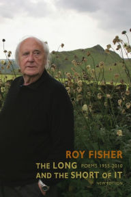 Title: The Long and the Short of It, Author: Roy Fisher