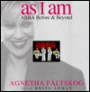 As I Am: ABBA Before and Beyond