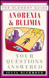 Title: Element Guide to Anorexia/Bulimia, Author: Julia Buckroyd