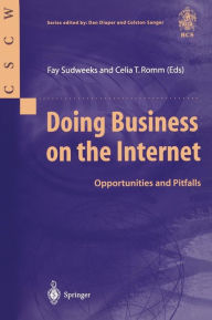 Title: Doing Business on the Internet: Opportunities and Pitfalls, Author: Fay Sudweeks
