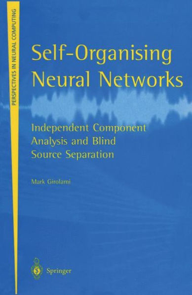 Self-Organising Neural Networks: Independent Component Analysis and Blind Source Separation