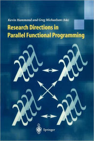 Title: Research Directions in Parallel Functional Programming, Author: Kevin Hammond