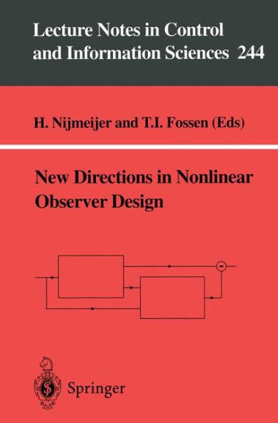 New Directions in Nonlinear Observer Design