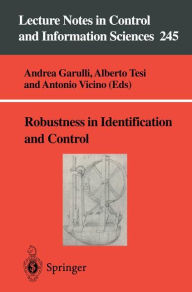 Title: Robustness in Identification and Control, Author: Andrea Garulli