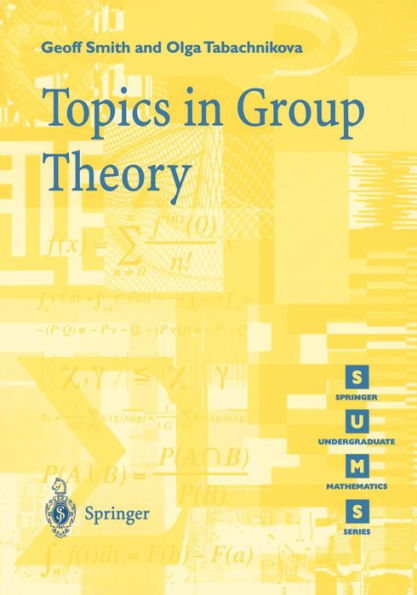 Topics in Group Theory / Edition 1