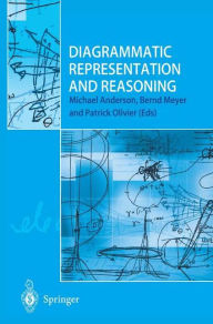 Title: Diagrammatic Representation and Reasoning, Author: Michael Anderson