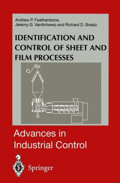 Identification and Control of Sheet and Film Processes / Edition 1