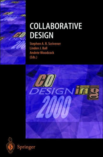 Collaborative Design: Proceedings of CoDesigning 2000