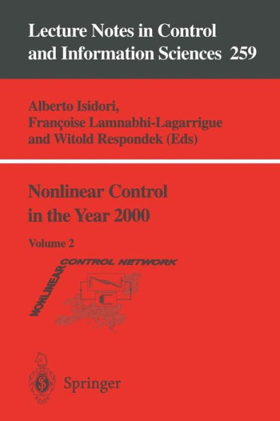 Nonlinear Control in the Year 2000: Volume 2