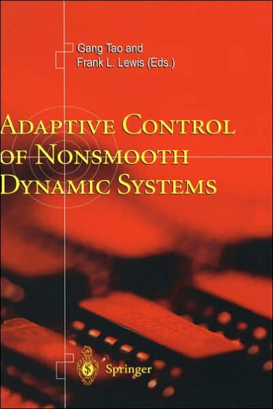 Adaptive Control of Nonsmooth Dynamic Systems / Edition 1