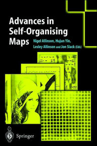 Title: Advances in Self-Organising Maps, Author: Nigel Allinson