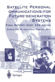 Title: Satellite Personal Communications for Future-generation Systems: Final Report: COSY 252 Action, Author: Enrico Del Re