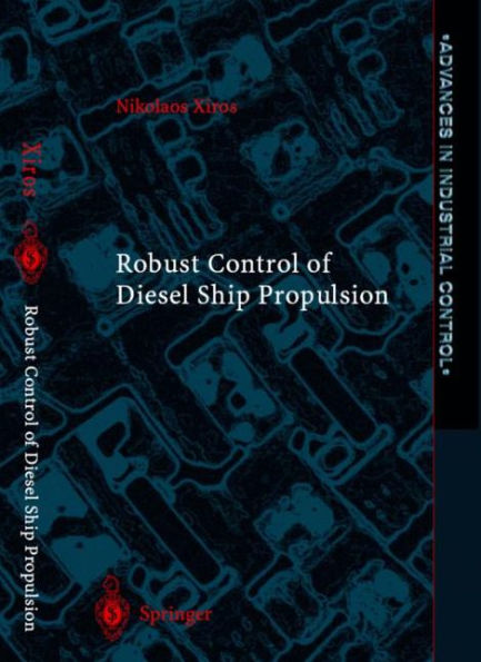 Robust Control of Diesel Ship Propulsion / Edition 1