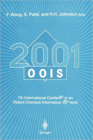Title: OOIS 2001: 7th International Conference on Object-Oriented Information Systems 27 - 29 August 2001, Calgary, Canada, Author: Xingxu Wang