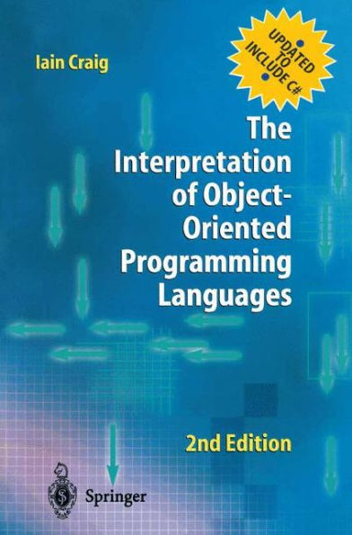 The Interpretation of Object-Oriented Programming Languages / Edition 2