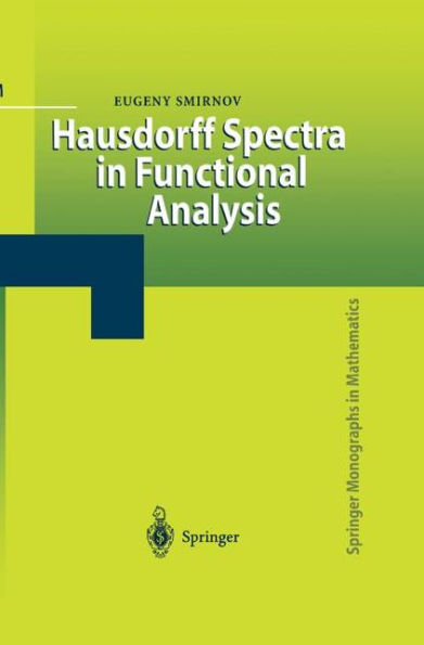 Hausdorff Spectra in Functional Analysis / Edition 1