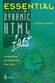 Title: Essential Dynamic HTML fast, Author: Aladdin Ayesh