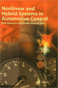 Title: Nonlinear and Hybrid Systems in Automotive Control / Edition 1, Author: Rolf Johansson