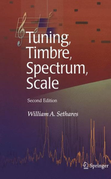 Tuning, Timbre, Spectrum, Scale / Edition 2