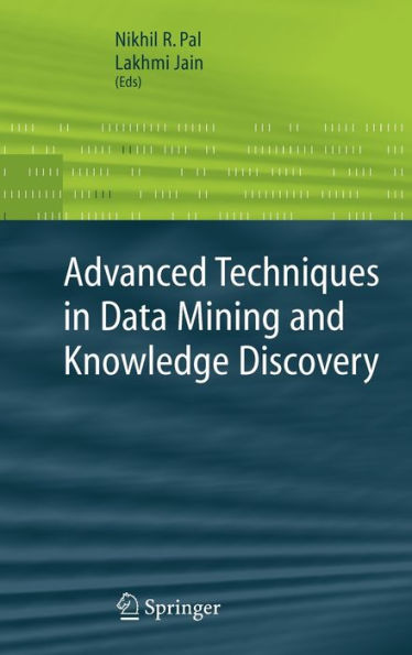 Advanced Techniques in Knowledge Discovery and Data Mining / Edition 1
