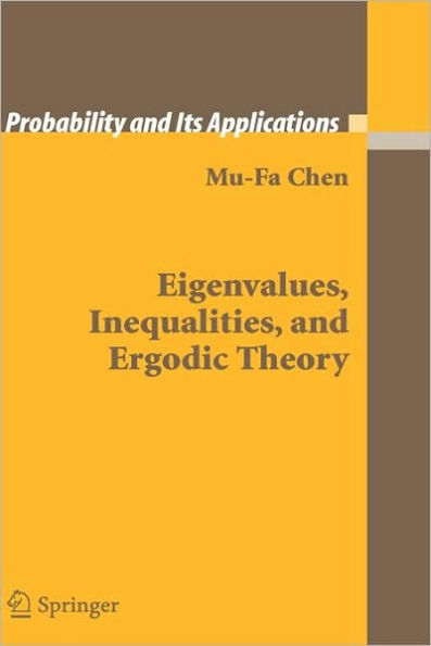 Eigenvalues, Inequalities, and Ergodic Theory / Edition 1