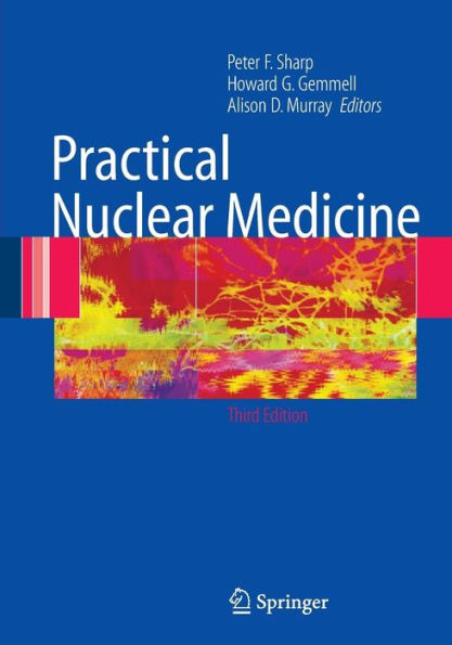 Practical Nuclear Medicine / Edition 3