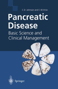 Title: Pancreatic Disease: Basic Science and Clinical Management, Author: Colin D. Johnson