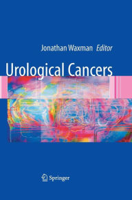 Title: Urological Cancers / Edition 1, Author: Jonathan Waxman