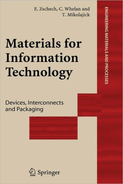 Materials for Information Technology: Devices, Interconnects and Packaging