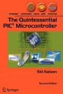 The Quintessential PICï¿½ Microcontroller / Edition 2