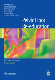 Title: Pelvic Floor Re-education: Principles and Practice, Author: Kaven Baessler