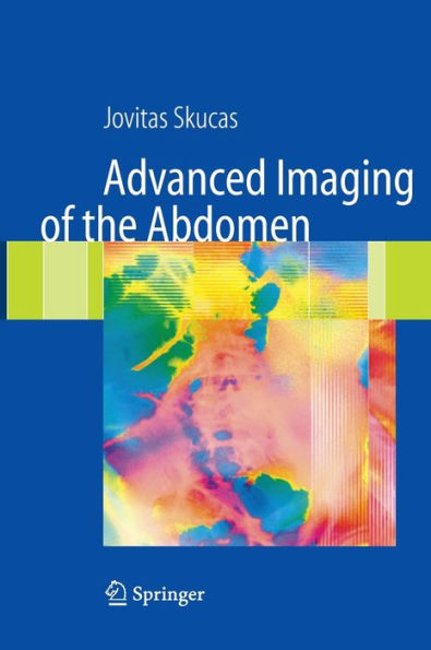 Advanced Imaging of the Abdomen / Edition 1