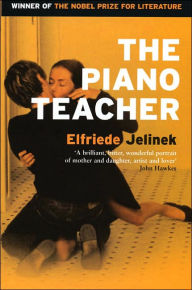 Title: The Piano Teacher, Author: Elfriede Jelinek