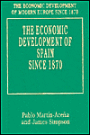 THE ECONOMIC DEVELOPMENT OF SPAIN SINCE 1870