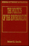 Title: The Politics of the Environment, Author: Robert E. Goodin