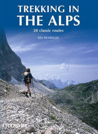 Title: Trekking in the Alps, Author: Kev Reynolds