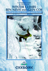 Title: Winter Climbs Ben Nevis and Glen Coe, Author: Alan Kimber