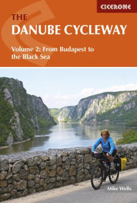 Free download ebooks forum The Danube Cycleway Volume 2: From Budapest To The Black Sea