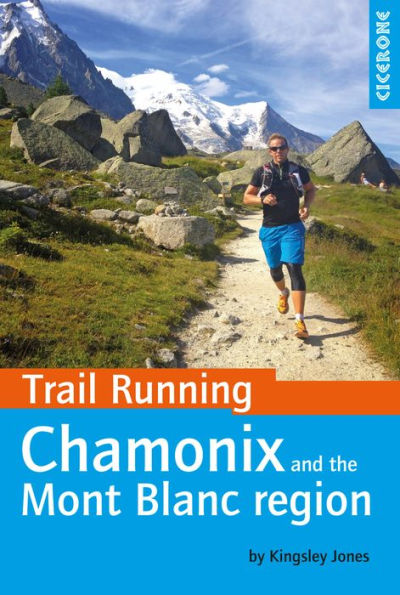 Trail Running - Chamonix and the Mont Blanc Region