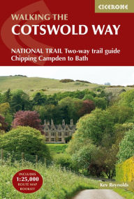 Title: The Cotswold Way: Two-Way National Trail Description, Author: Kev Reynolds