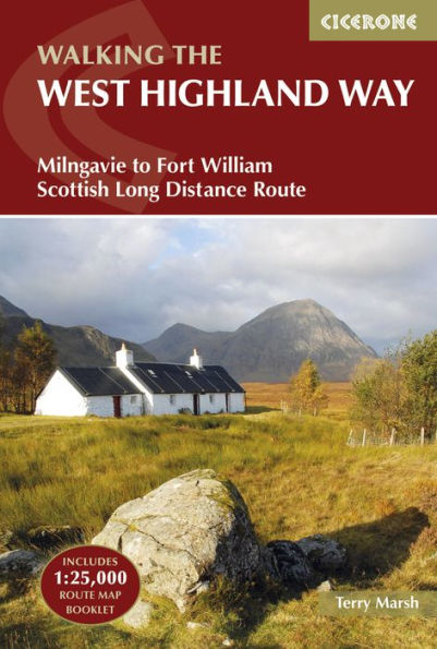 Walking the West Highland Way: Milngavie to Fort William Scottish Long Distance Route