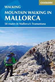 Title: Mountain Walking in Mallorca, Author: Paddy Dillon