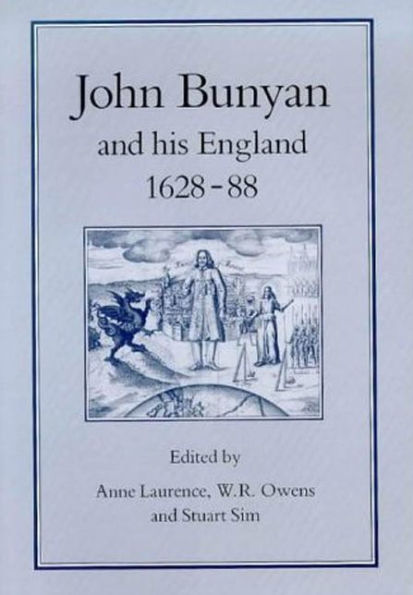 JOHN BUNYAN & HIS ENGLAND, 1628-1688