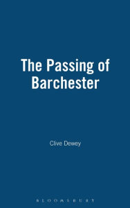 Title: The Passing of Barchester, Author: Clive Dewey