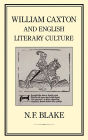 William Caxton and English Literary Culture