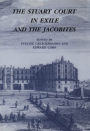 The Stuart Court in Exile and the Jacobites